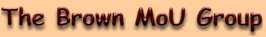 The Brown MoU Group